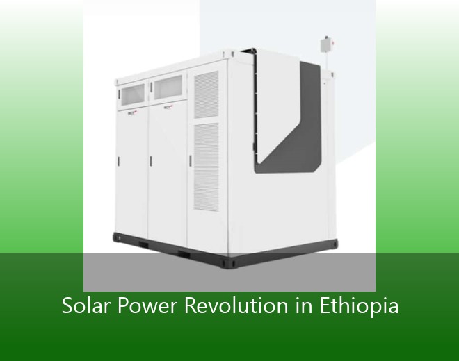Solar Power Revolution in Ethiopia